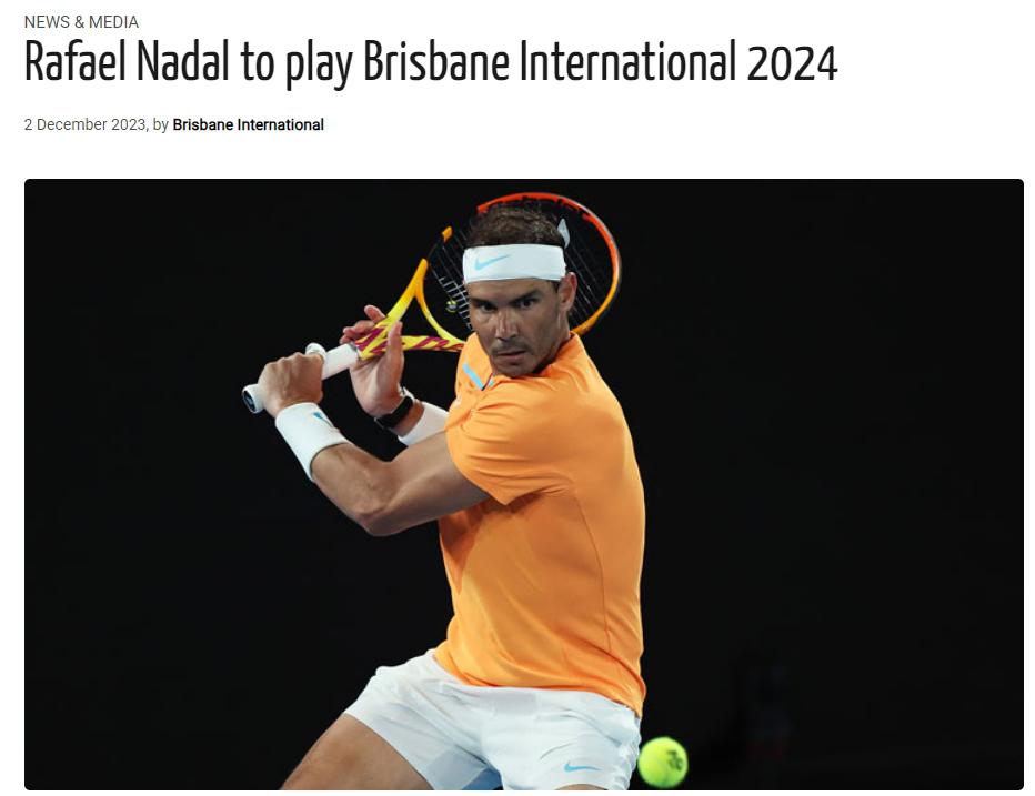 纳豆回归官方：纳达尔的复出首战定于12月31日的布里斯班ATP250(1)
