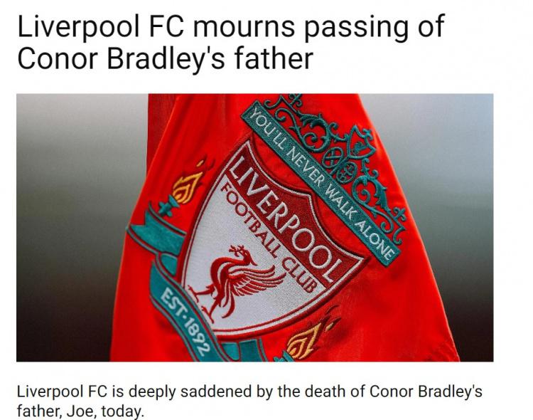 20岁小将康纳-布拉德利的父亲去世，利物浦官方发文表示哀悼